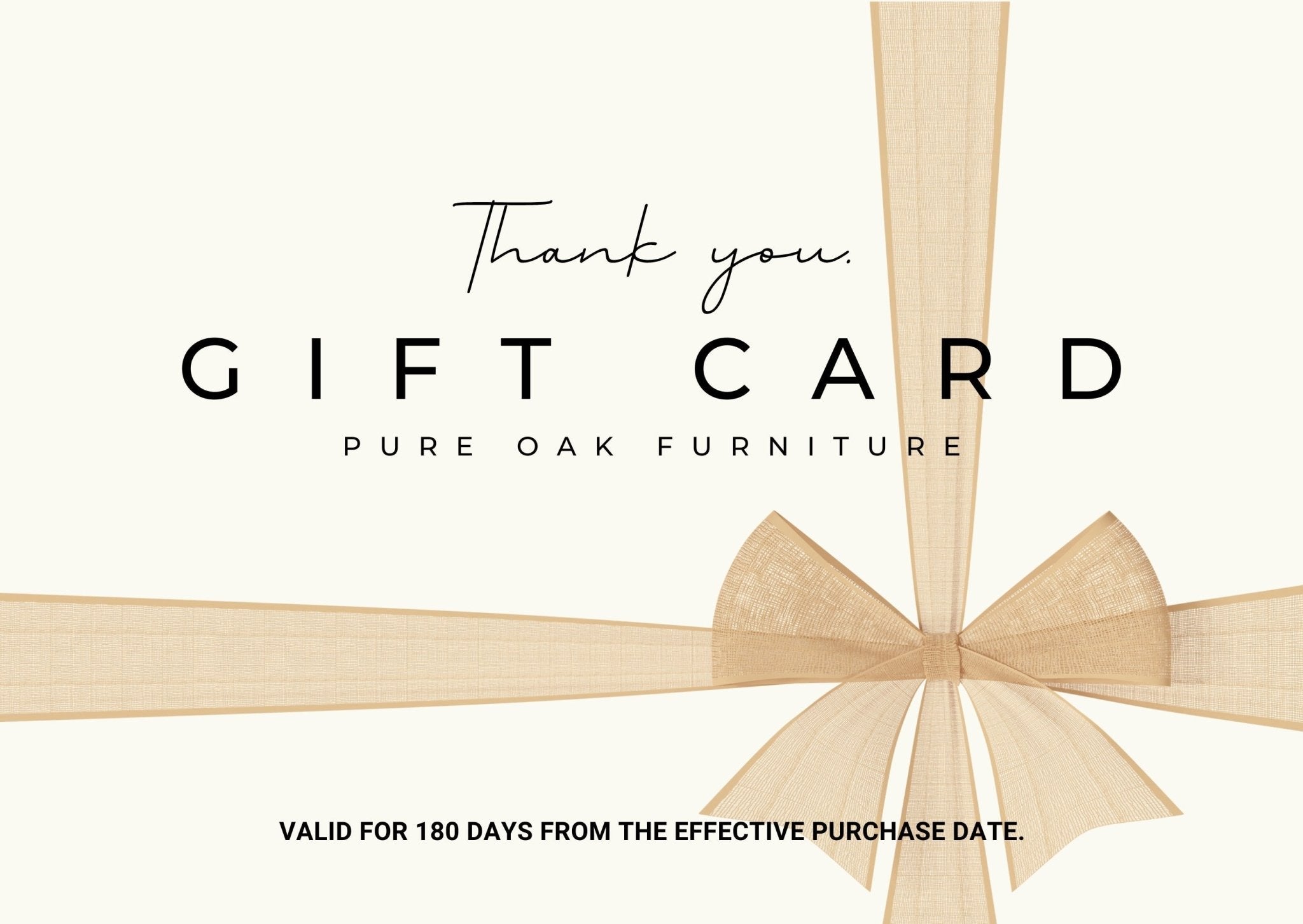 Furniture Gift Card - Oak Furniture Store