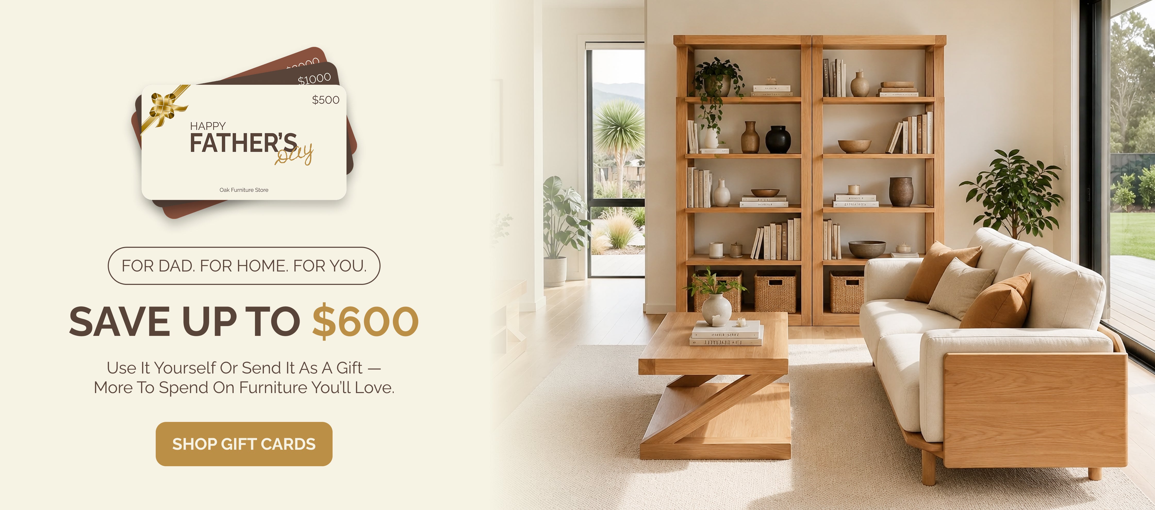 Oak Furniture Store Father’s Day gift cards with save up to $600 offer.
