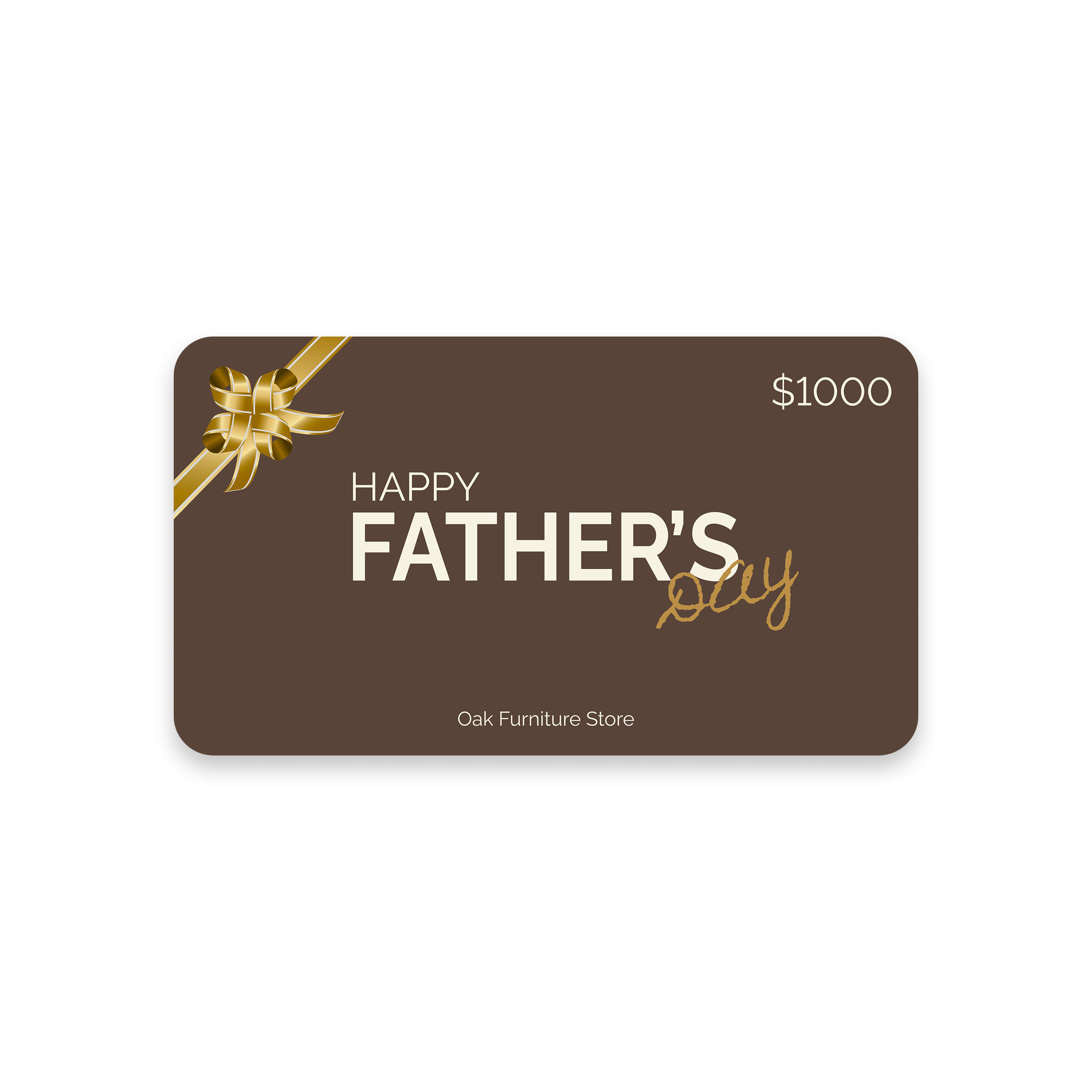 Oak Furniture Store $1,000 Father’s Day gift card