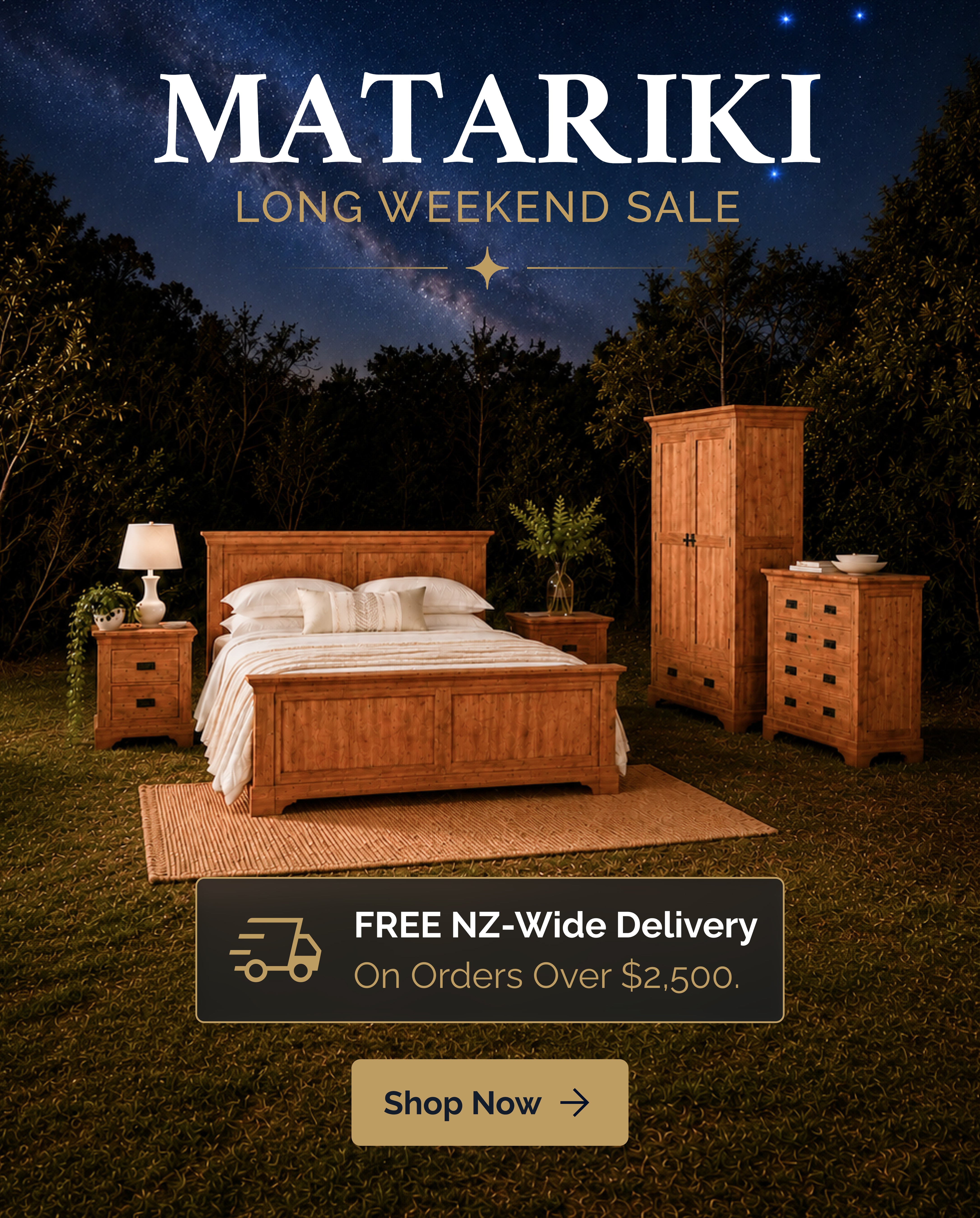 Matariki Long Weekend Sale featuring a solid wood bed frame, bedside tables, wardrobe and chest of drawers with free NZ-wide delivery at Oak Furniture Store